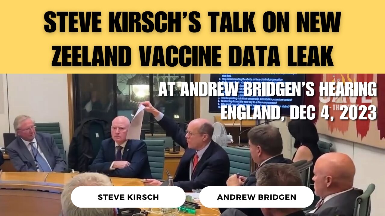 Steve Kirsch on NZ leak [Subtitled + audio cleanup] - Dec 2023