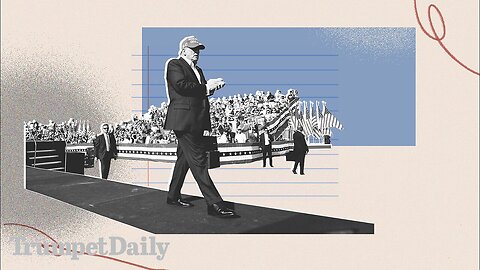 What Follows Trump’s Return? - Trumpet Daily - 11/18/24.