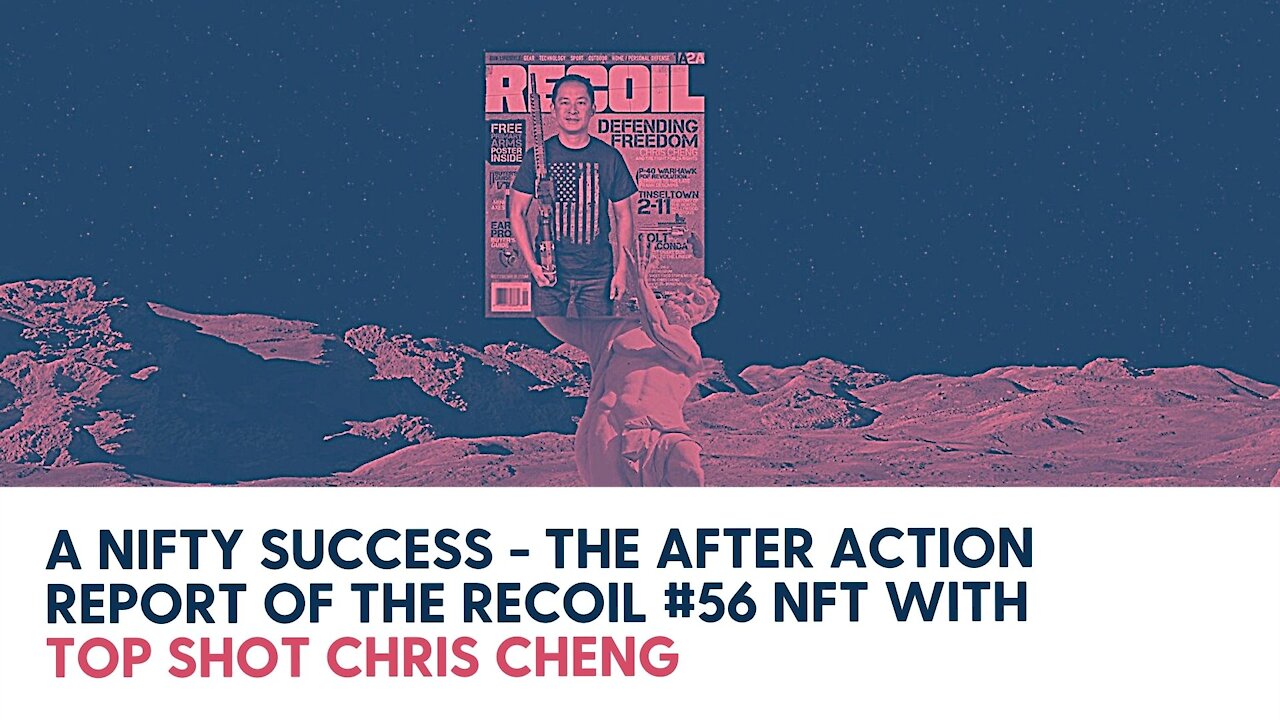 A Nifty Success - The After Action Report of the RECOIL #56 NFT with Top Shot Chris Cheng