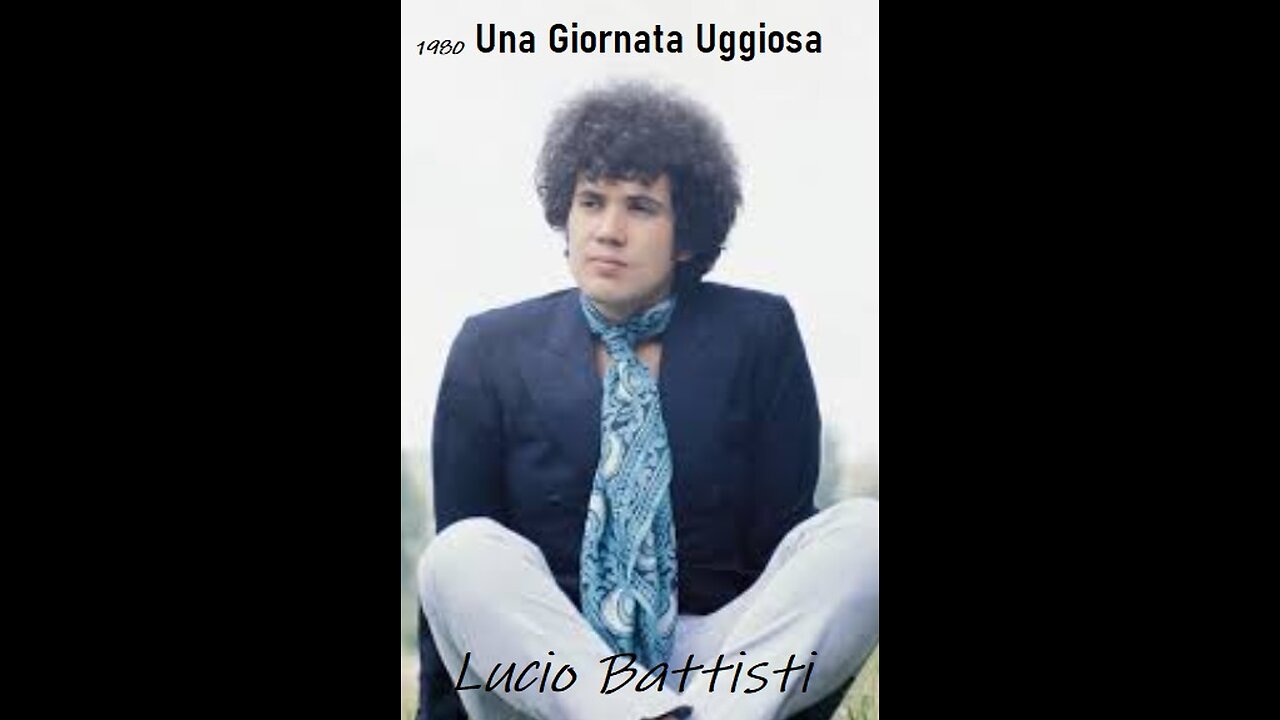 LUCIO BATTISTI -Una Giornata Uggiosa 1980- 11°Album (full album)