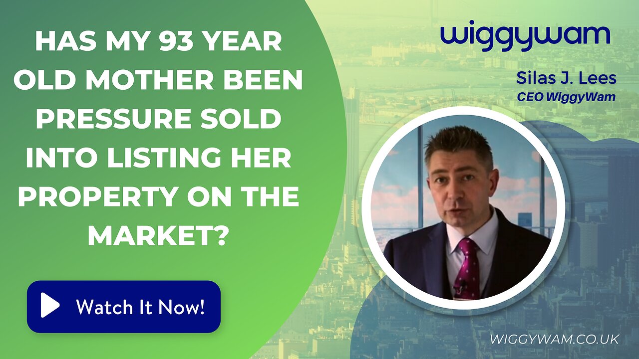 Has my 93 year old mother been pressure sold into listing her property on the market?