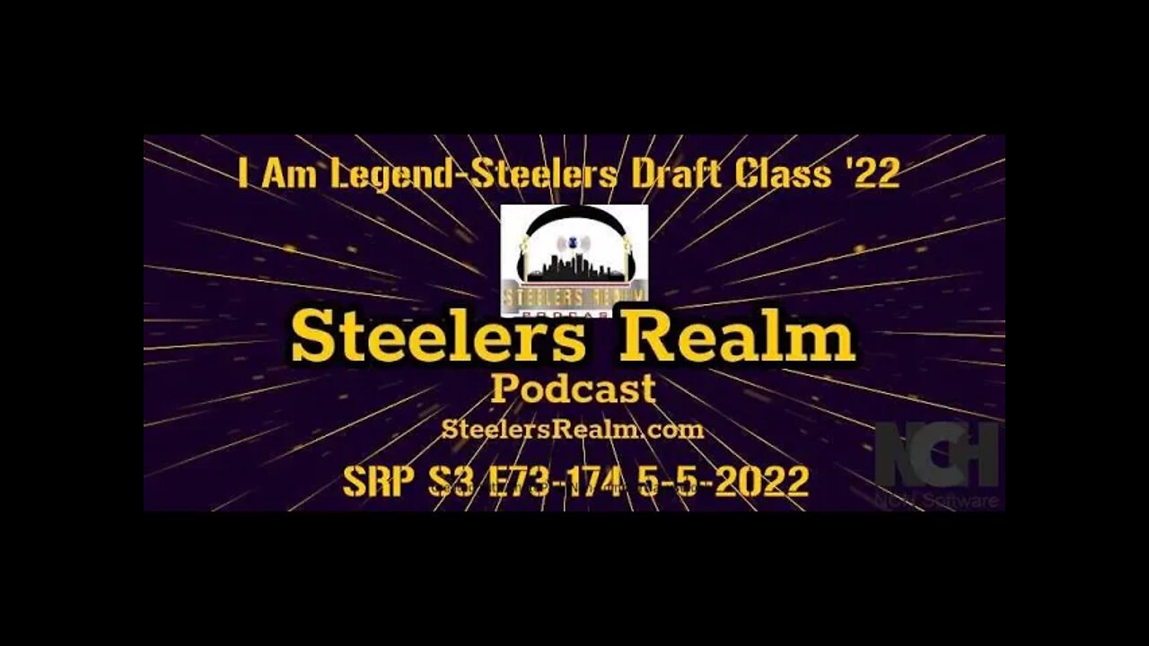 I Am Legend-Steelers Draft Class '22 SRP S3 E73-174 5-5-2022