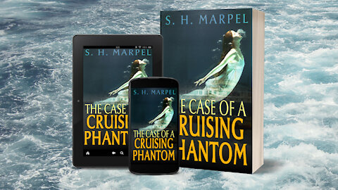 The Case of a Cruising Phantom - Book Trailer