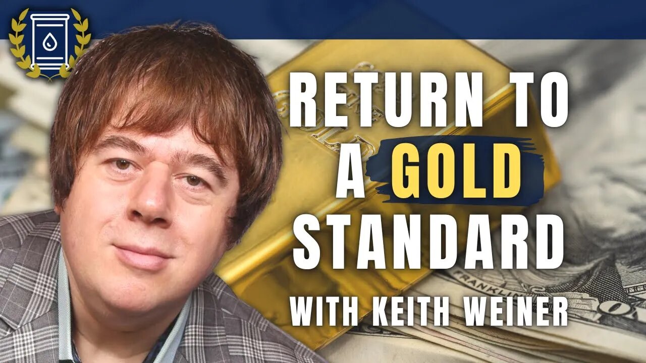 One Way or the Other, We Will End Up Back on a Gold Standard: Keith Weiner