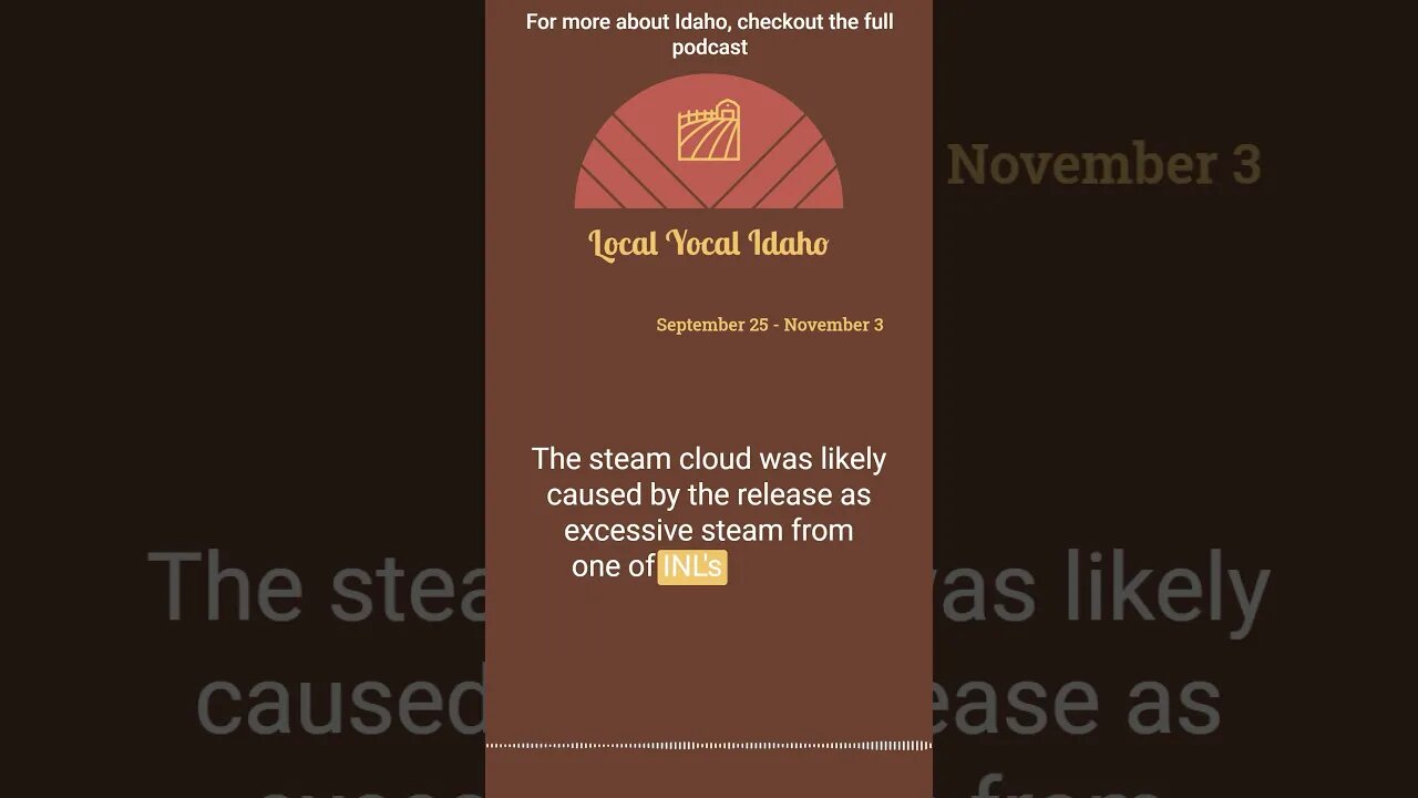 Steam Cloud Spotted at INL: No Need to Alarm