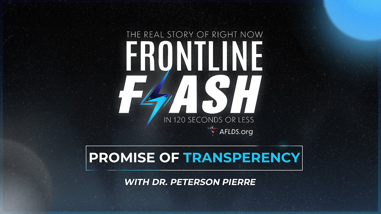 Frontline Flash™ Ep. 1021: Promise of Transparency with Dr. Peterson Pierre