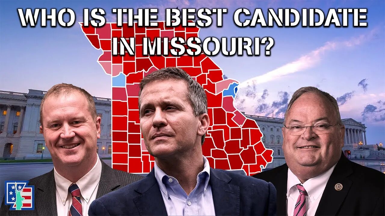 Missouri Senate Race - Who To Support?