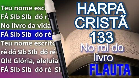 Harpa Cristã 133 - No rol do livro - Cifra melódica