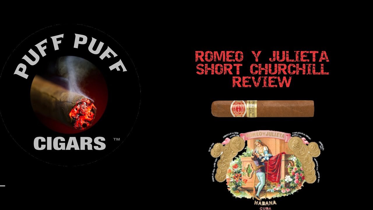 Cigar review Romeo Y Julieta short churchill