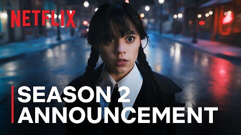 Wednesday... Season 02 announcement