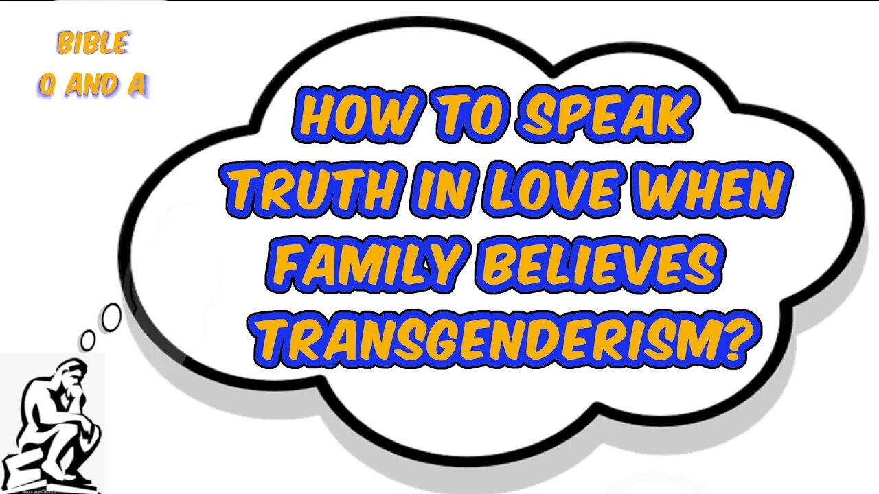 Truth in Love when Family is in Sin