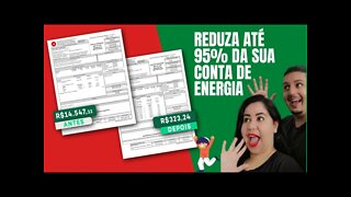 Reduza até 95% da sua conta de energia #dica #grserviçosfinanceiros