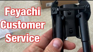 Feyachi Bipod Customer Service Update