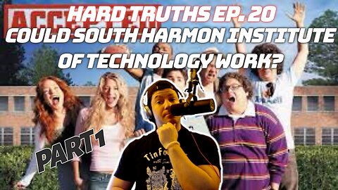 HARD TRUTHS EP. 20: COULD SOUTH HARMON INSTITUTE OF TECHNOLOGY WORK IN REAL LIFE? | Education Issues