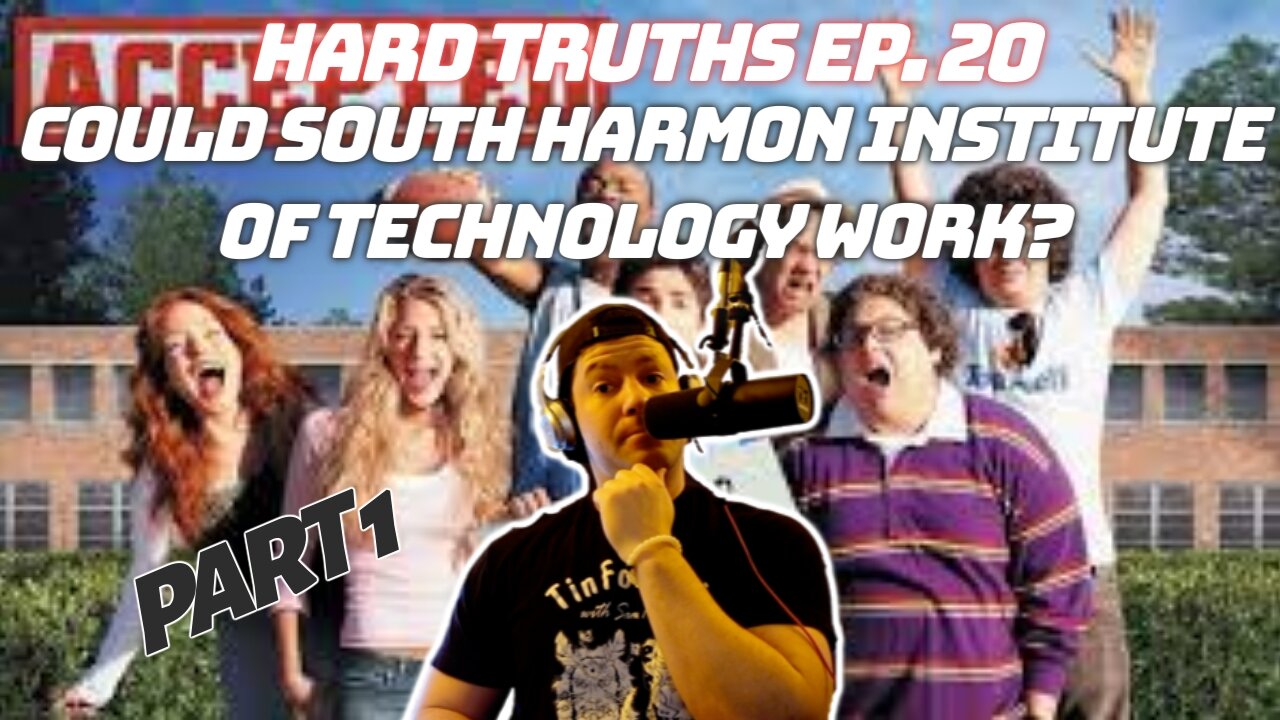 HARD TRUTHS EP. 20: COULD SOUTH HARMON INSTITUTE OF TECHNOLOGY WORK IN REAL LIFE? | Education Issues