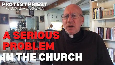 A Serious Problem in the Church | Fr. Stephen Imbarrato Live