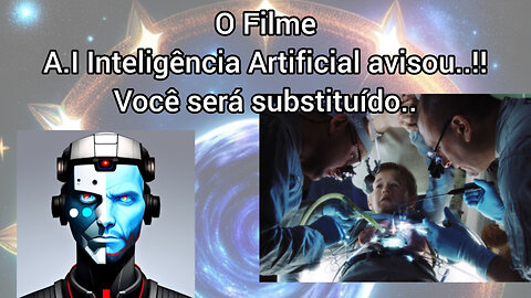 Como o Filme A.I Inteligência Artificial Explica a extinção da raça humana ?