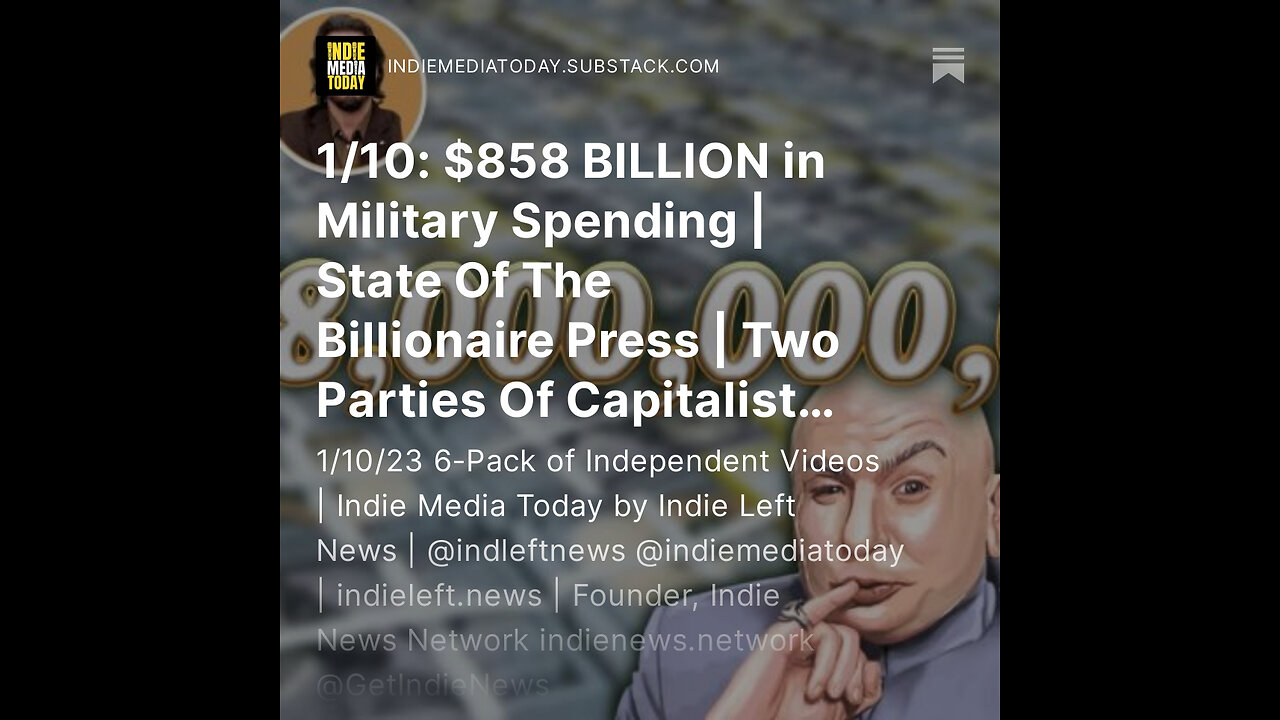 1/10: $858B in Military Spending | State Of The Billionaire Press + more