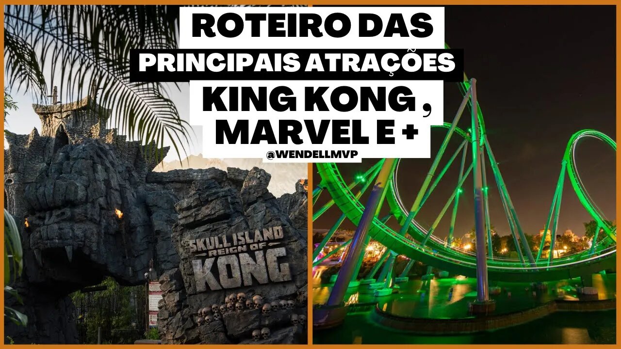 ROTEIRO | MELHORES ATRAÇÕES DA SKULL ISLAND, TOON LAGOON e MARVEL SUPER HERO