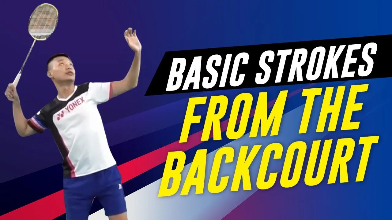 Basic Strokes from the Backcourt - Master Ye teaches Badminton (Chinese with English Subtitles)