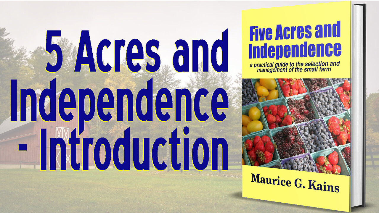 [Rebuilding the Land] Five Acres and Independence - Introduction - Maurice G. Kains