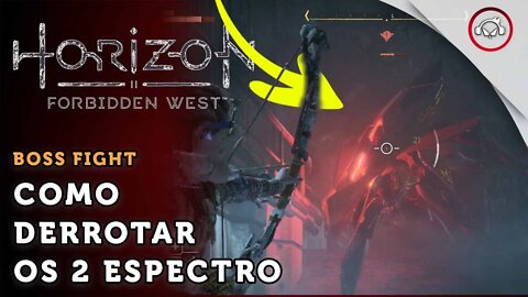 Horizon Forbidden West, Boss Fight, Como derrotar os 2 Espectros | super dica PT-BR