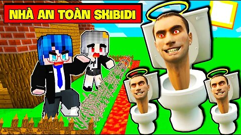 PHONG CẬN THỬ THÁCH 24 GIỜ XÂY NHÀ AN TOÀN CHỐNG SKIBIDI TOILET TRONG MINECRAFT