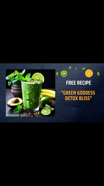 "Green Goddess Detox Bliss"