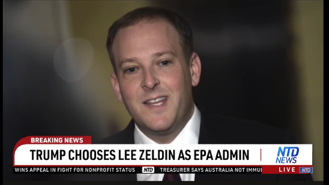 TRUMP CHOOSES LEE ZELDIN AS EPA ADMIN