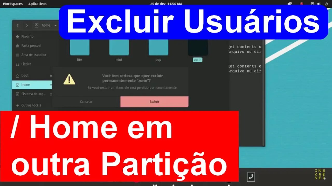 Como Excluir a Pasta de Usuário de outra Distro Linux