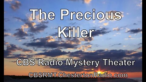 The Precious Killer - CBS Radio Mystery Theater