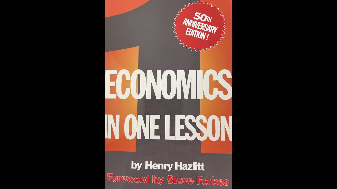 Reading CH 7 of "Economics in One Lesson"