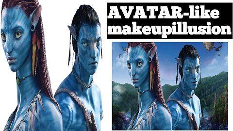 AVATAR-like makeupillusion