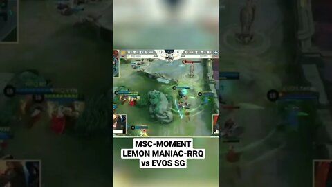 MSC-MOMENT LEMON MANIAC-RRQ vs EVOS SG