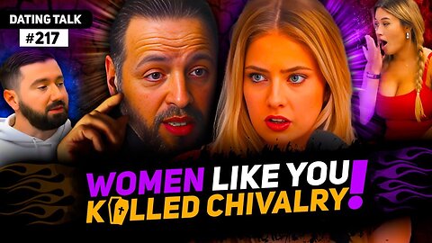 Andrew DECIMATES Feminist BRATS That Wants Chivalry But REFUSES To Be Traditional