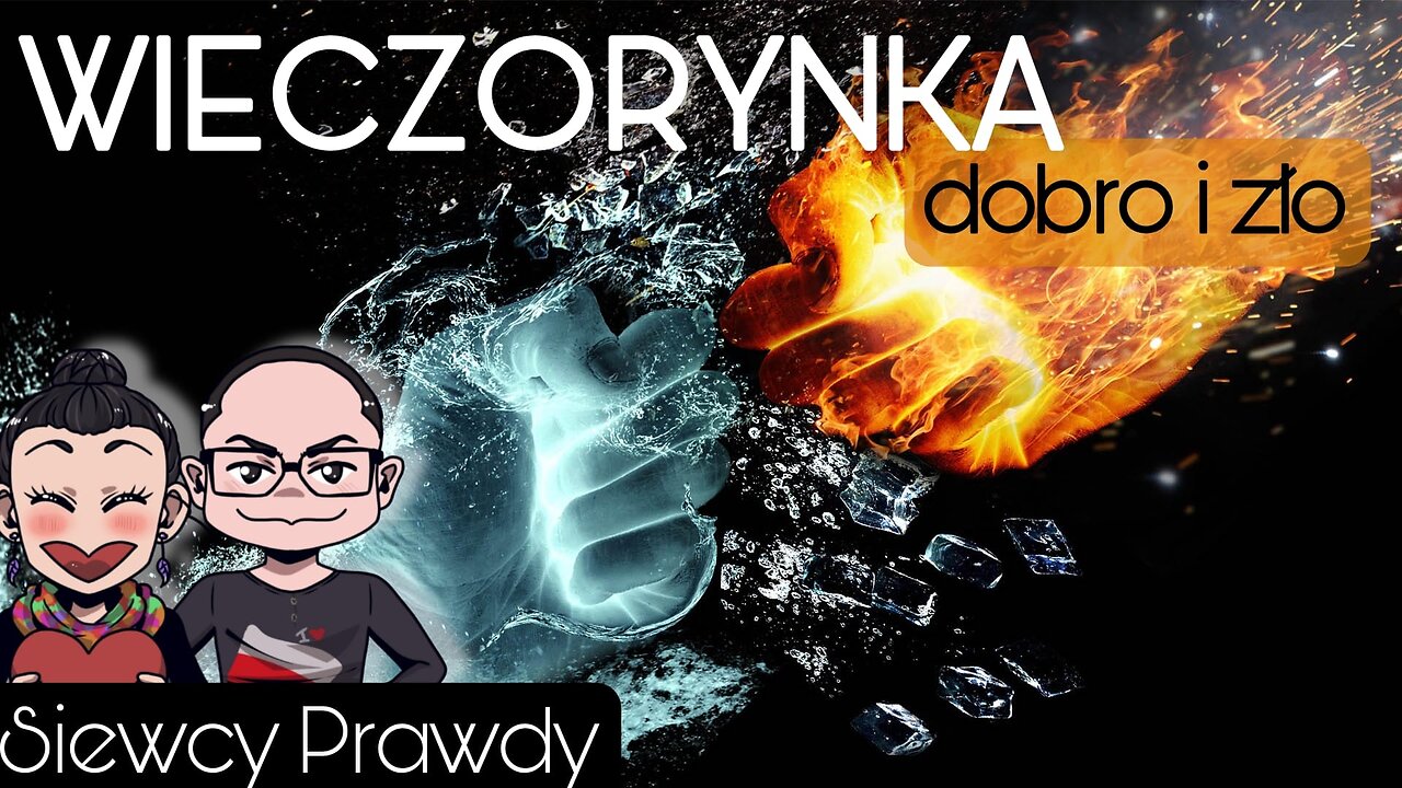 Wieczorynka - Dobro i zło