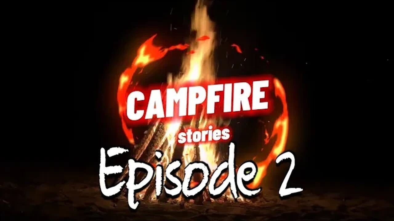 CAMPFIRE STORIES | EPISODE 2 | The Haunting of Ravenwood Forest