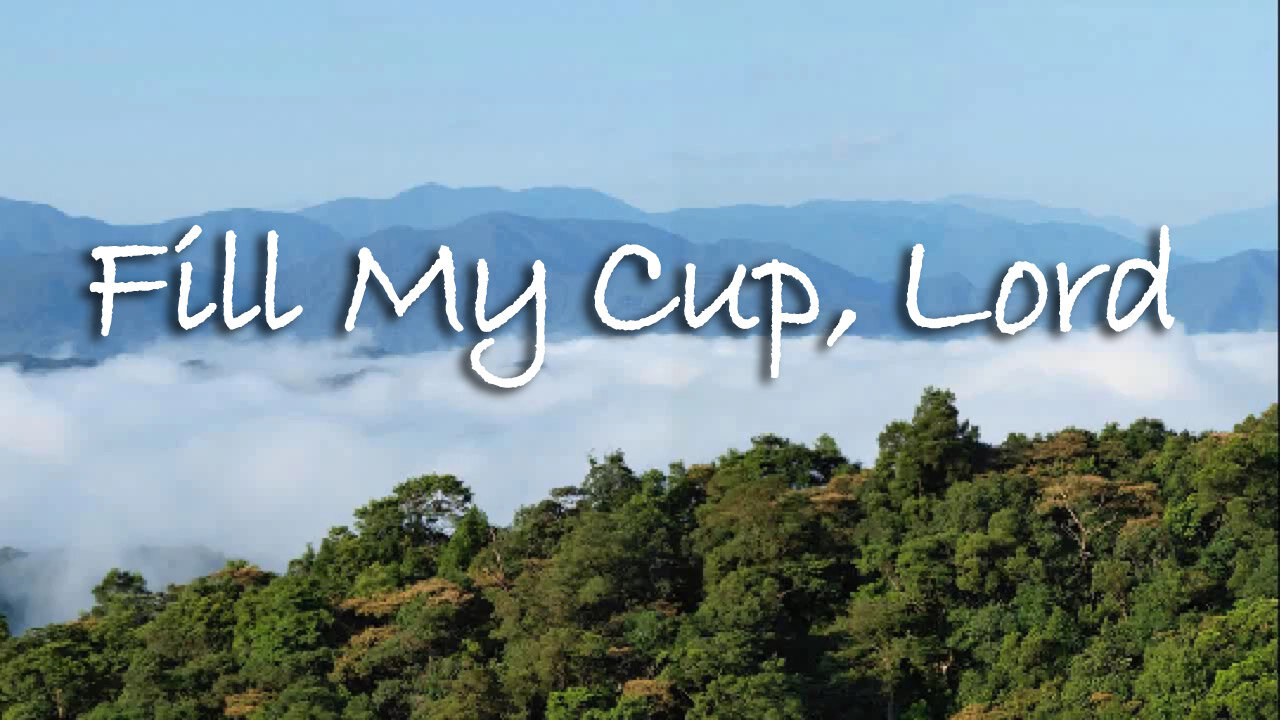 Fill My Cup, Lord -- Instrumental Worship Chorus