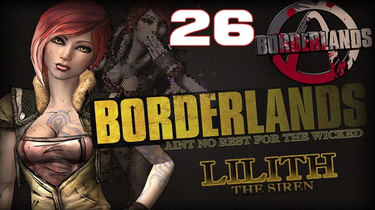 LOOT EVERYTHING Borderlands Lilith Part 26 #borderlands #videogames #gameplay