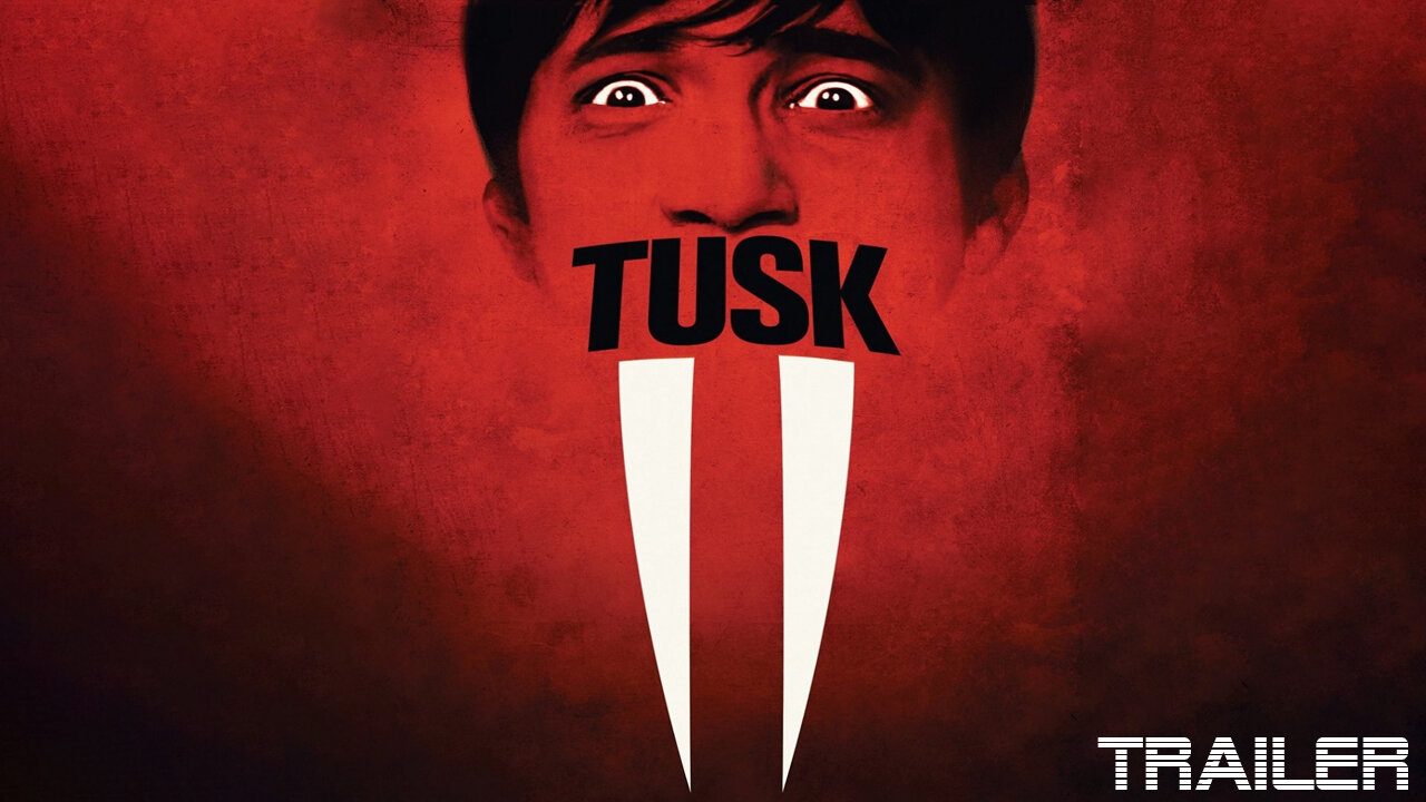 TUSK - OFFICIAL TRAILER - 2014