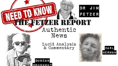 Need to Know: The Fetzer Report Episode 84 - 10 December 2020