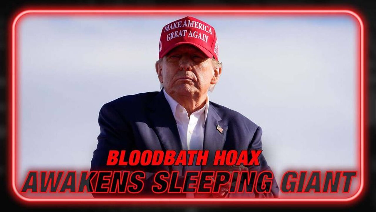 Breaking: Deep State Bloodbath Hoax Awakens Sleeping Giant