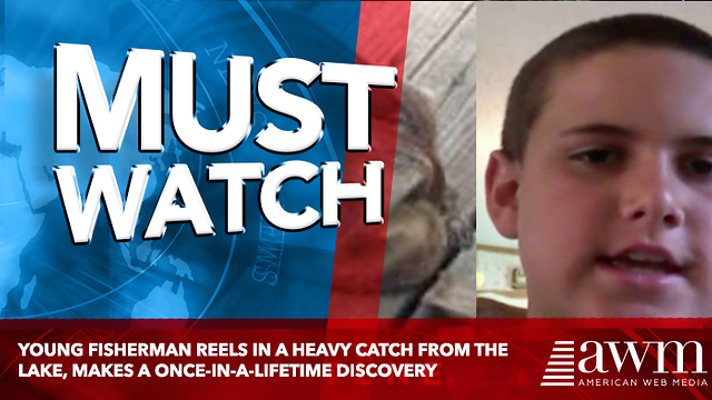 Young Fisherman Reels In A Heavy Catch From The Lake, Makes A Once-In-A-Lifetime Discovery