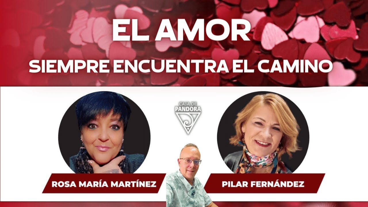 El Amor siempre encuentra el Camino con Rous y Pilar Fernández