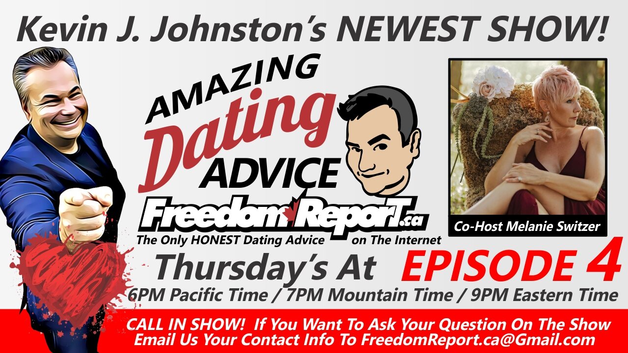 Dating Advice EPISODE 4 - with Kevin J Johnston and Melanie Switzer