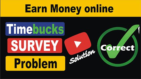timebucks survey problem solution || timebucks survey country problem