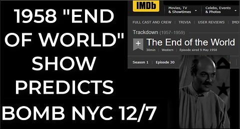 Prediction - 1958 ''END OF THE WORLD'' SHOW = BOMB NYC Dec 7