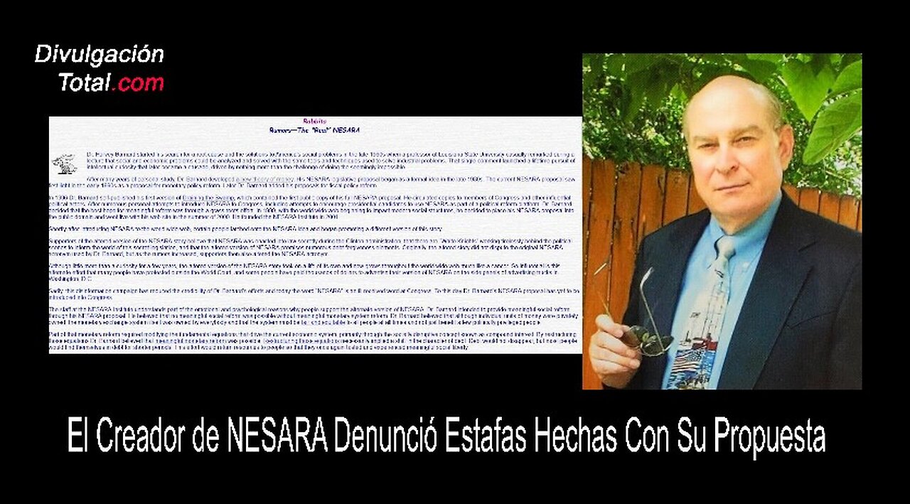 El Creador de NESARA Denunció Estafas Hechas Con Su Propuesta