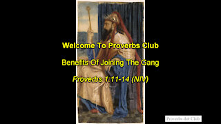 Benefits Of Joining The Gang - Proverbs 1:11-14