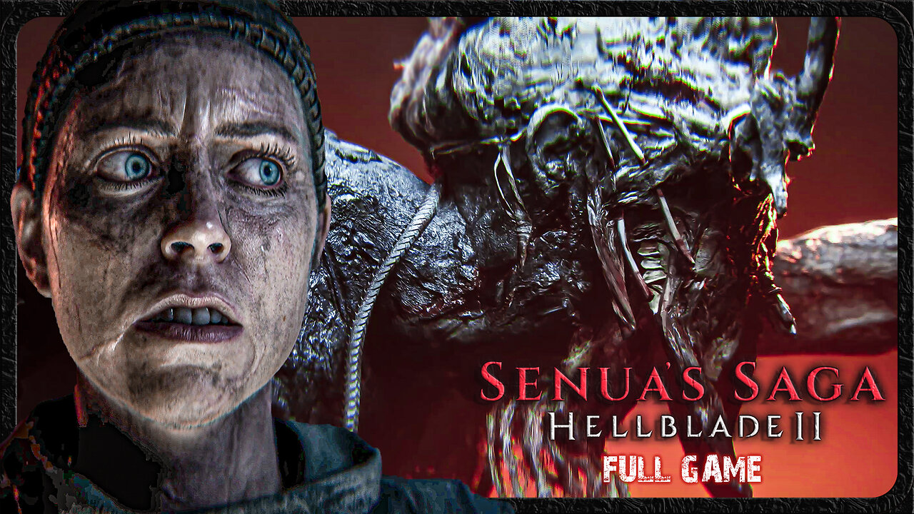 Senua’s Saga: Hellblade II | Full Game Walkthrough